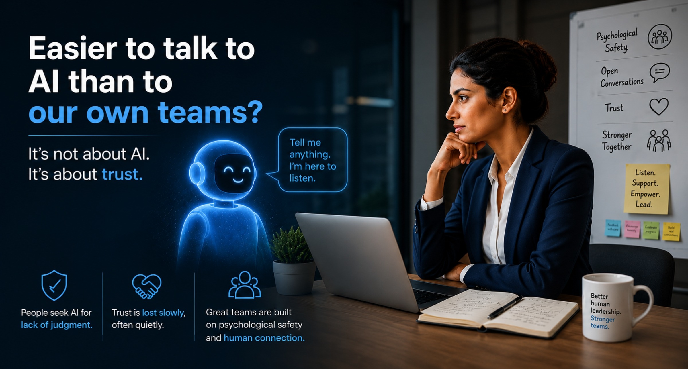 How many people are finding it easier to talk and connect to an AI than to their own teams?